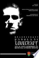 Parola di Lovecraft. Tutti gli scritti autobiografici del maestro della letteratura fantastica