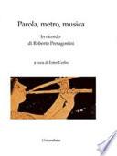 Parola, metro, musica. In ricordo di Roberto Pretagostini