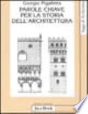 Parole chiave per la storia dell'architettura