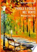Parole e foglie nel vento. Messaggi dall'oltre