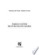 Parole e scene di un secolo in Liguria