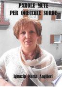 Parole mute per orecchie sorde