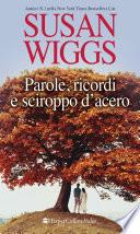 Parole, ricordi e sciroppo d'acero