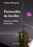 Parrocchie da incubo
