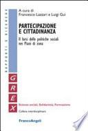 Partecipazione e cittadinanza. Il farsi delle politiche sociali nei Piani di Zona