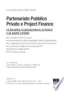 Partenariato pubblico privato e project finance