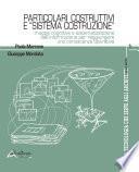 Particolari costruttivi e sistema costruzione