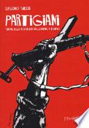 Partigiani. Storie della resistenza raccontate a teatro