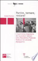 Partire, tornare, restare?