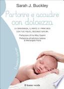 Partorire e accudire con dolcezza