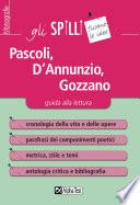 Pascoli, D'Annunzio, Gozzano