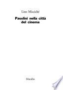 Pasolini nella città del cinema