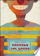 Passare col rosso