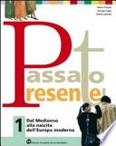 Passato presente. Per le Scuole