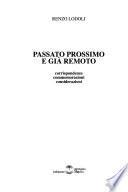 Passato prossimo e già remoto