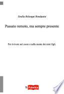 Passato remoto, ma sempre presente