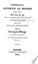 Passeggiata intorno al mondo negli anni 1817-18-19 e 20 sopra le corvette del re di Francia l'Urania e la Fisica