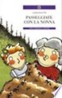 Passeggiate con la nonna