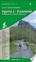 Passi e valli in bicicletta. Liguria