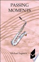 Passing moments. Ediz. italiana