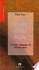 Passione, azione e ragione