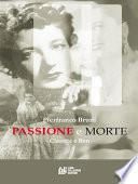 PASSIONE E MORTE. Claretta e Ben