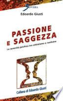 Passione e saggezza