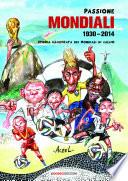 Passione Mondiali 1930-2014
