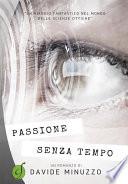 Passione senza tempo