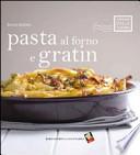 Pasta al forno e gratin