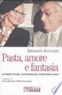 Pasta, amore e fantasia