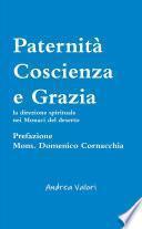 Paternità Coscienza e Grazia la direzione spirituale nei Monaci del deserto