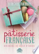Pâtisserie française. Macarons in cerca d'amore