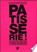 Patisserie! L'opera definitiva