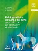Patologia clinica del cane e del gatto