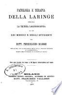 Patologia e terapia della laringe compresa la tecnica laringoscopica