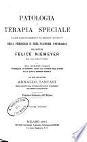 Patologia e terapia speciale basate particolarmente sui recenti progressi della fisiologia e dell'anatomia patologica