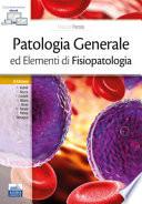 Patologia generale ed elementi di fisiopatologia