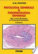 Patologia generale & fisiopatologia generale