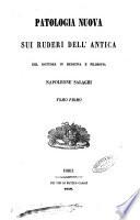 Patologia nuova sui ruderi dell'antica Napoleone Salaghi