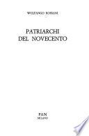 Patriarchi del Novecento