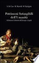 Patrimoni intangibili dell'umanità. Il distretto culturale del presepe a Napoli