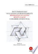 Patti parasociali sull'azione di responsabilità «reservation of voting rights clause» e delibere di rinuncia
