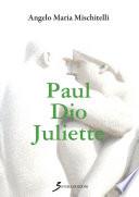 Paul Dio Juliette