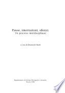 Pause, interruzioni, silenzi