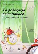 Pedagogia della lumaca