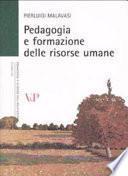 Pedagogia e formazione delle risorse umane