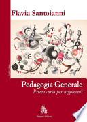 Pedagogia generale - primo corso per argomenti ebook