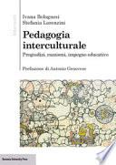 Pedagogia interculturale. Pregiudizi, razzismi, impegno educativo