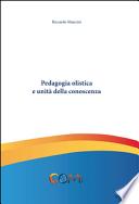 Pedagogia olistica e unità della conoscenza